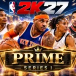 NBA 2K27 Prime Series I 1600x900